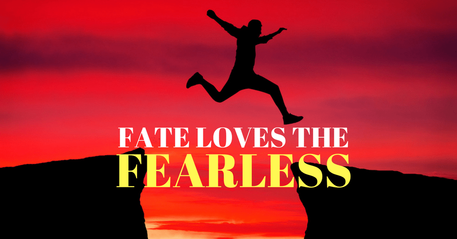 Fate Loves the Fearless Sewell NJ